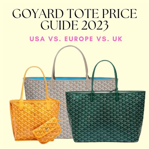 goyard bag price in europe|goyard 2023 price list.